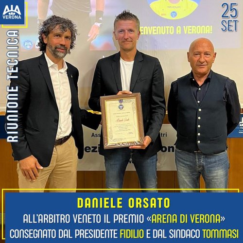 Daniele Orsato premiato dal Sindaco Tommasi e dal Presidente Fidilio