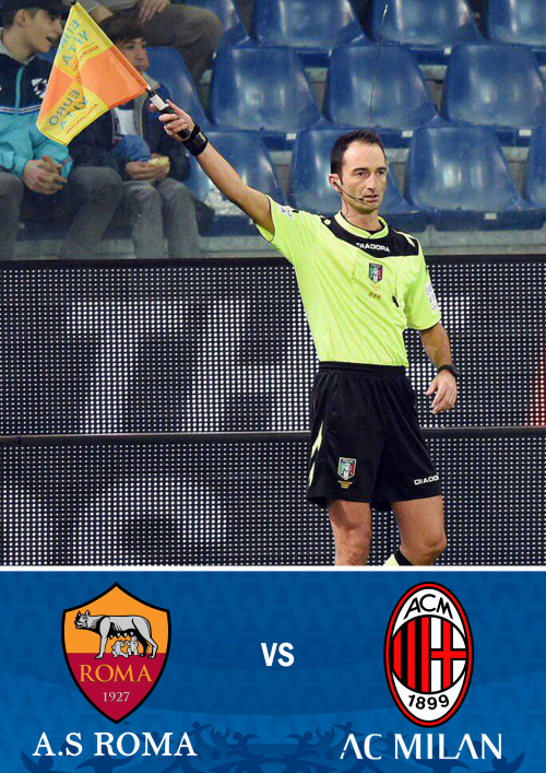 Designazioni Serie A: A.S. Roma - A.C Milan al nostro Giorgio Peretti